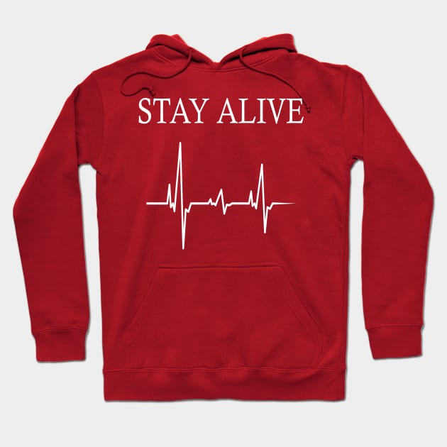 Stay Alive Hoodie by JevLavigne